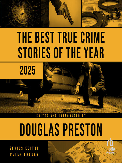 Title details for The Best True Crime Stories of the Year 2025 by Douglas Preston - Wait list